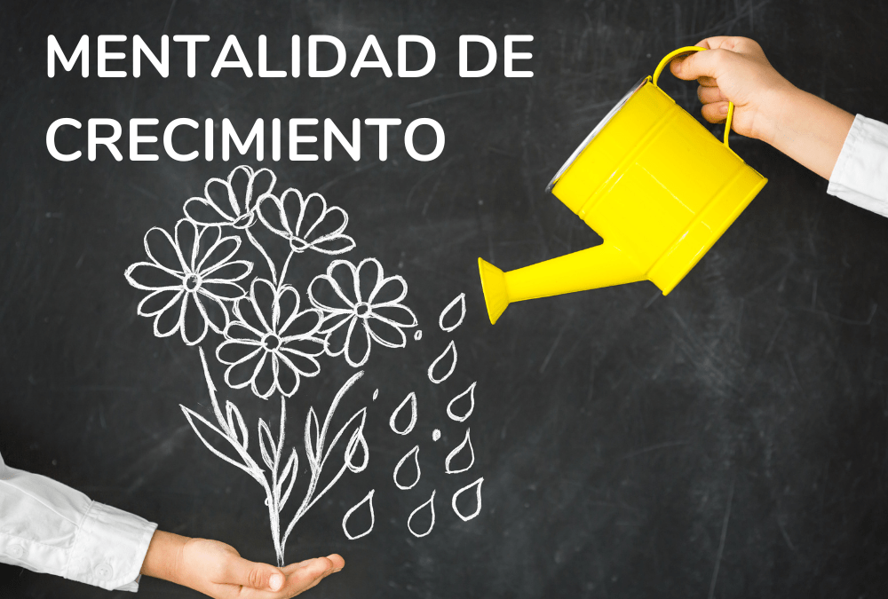 Mentalidad de crecimiento: El poder del «todavía no»