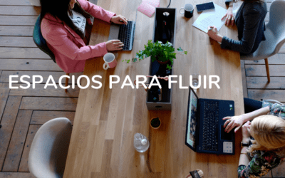 Espacios para fluir con tu tiempo